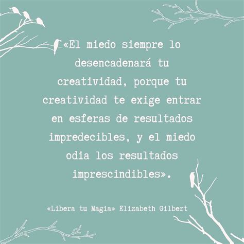 elizabeth gilbert frases|Elizabeth Gilbert: 20 frases